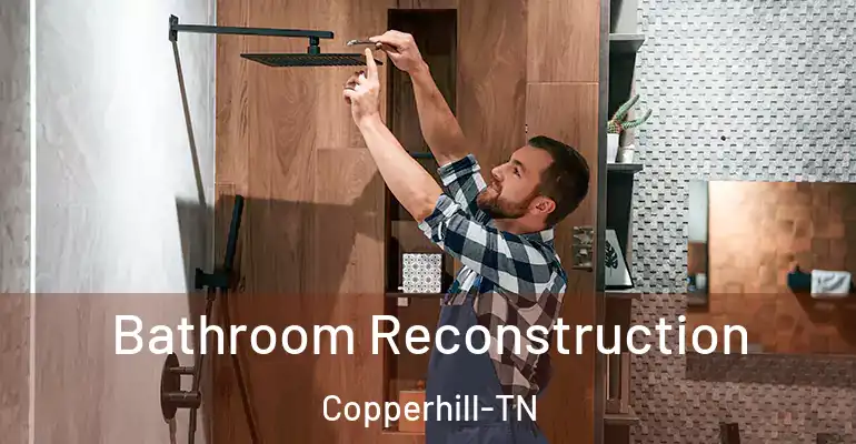 inner Bathroom imggen Bathroom Reconstruction Copperhill-TN