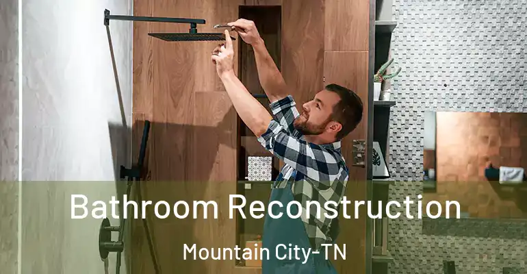 inner Bathroom imggen Bathroom Reconstruction Mountain City-TN