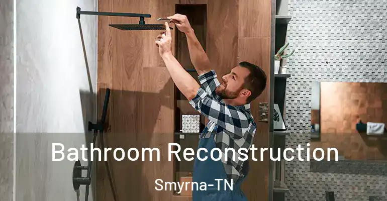 inner Bathroom imggen Bathroom Reconstruction Smyrna-TN