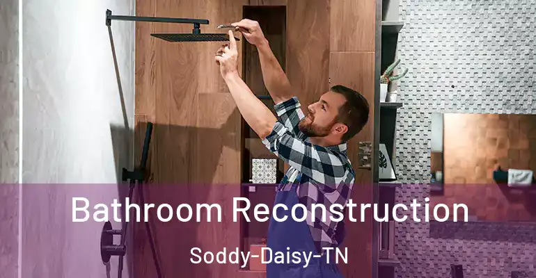 inner Bathroom imggen Bathroom Reconstruction Soddy-Daisy-TN