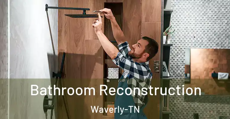 inner Bathroom imggen Bathroom Reconstruction Waverly-TN