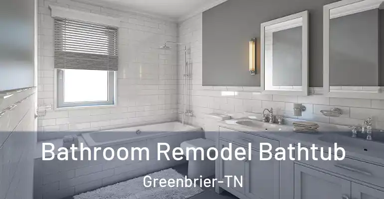inner Bathroom imggen Bathroom Remodel Bathtub Greenbrier-TN