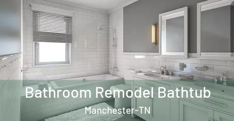 inner Bathroom imggen Bathroom Remodel Bathtub Manchester-TN