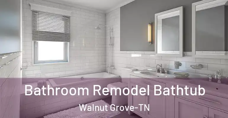 inner Bathroom imggen Bathroom Remodel Bathtub Walnut Grove-TN