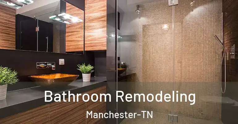 inner Bathroom imggen Bathroom Remodeling Manchester-TN
