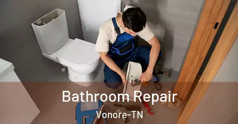 inner Bathroom imggen Bathroom Repair Vonore-TN