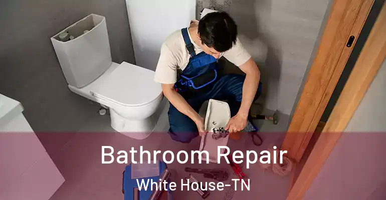 inner Bathroom imggen Bathroom Repair White House-TN