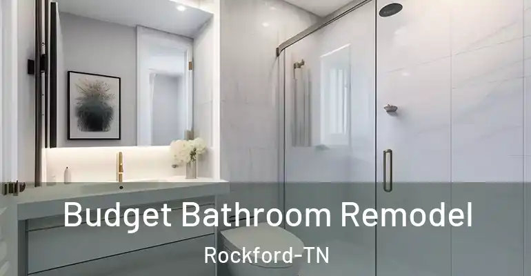 inner Bathroom imggen Budget Bathroom Remodel Rockford-TN