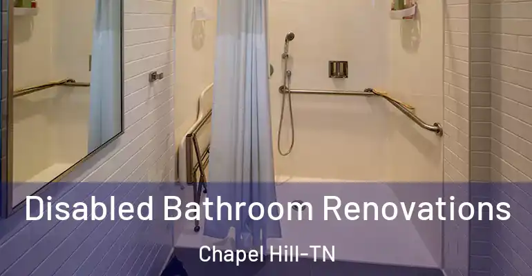 inner Bathroom imggen Disabled Bathroom Renovations Chapel Hill-TN