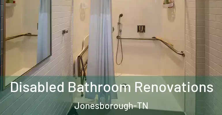 inner Bathroom imggen Disabled Bathroom Renovations Jonesborough-TN
