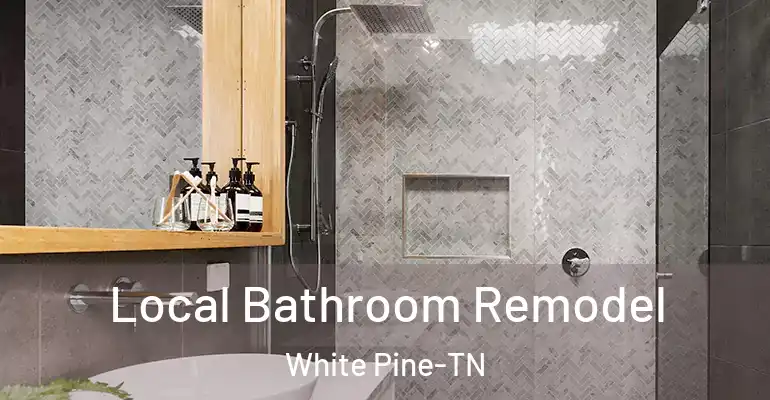 inner Bathroom imggen Local Bathroom Remodel White Pine-TN