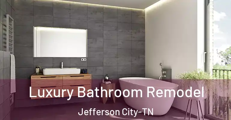 inner Bathroom imggen Luxury Bathroom Remodel Jefferson City-TN