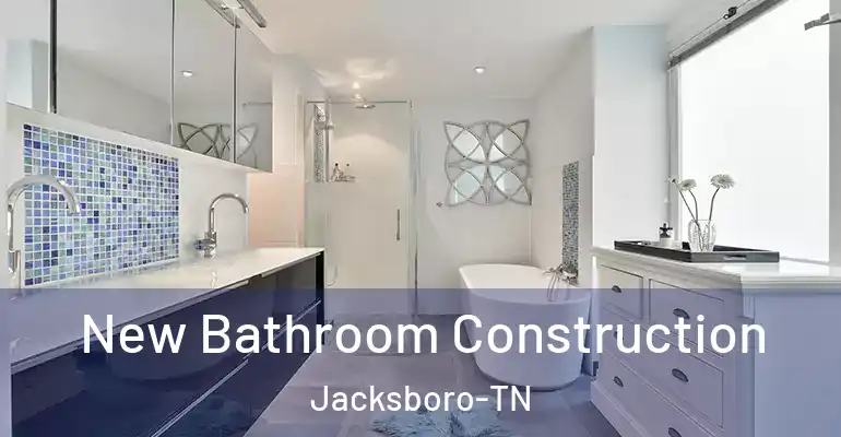 inner Bathroom imggen New Bathroom Construction Jacksboro-TN