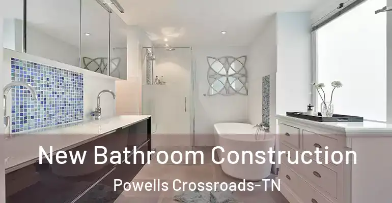 inner Bathroom imggen New Bathroom Construction Powells Crossroads-TN