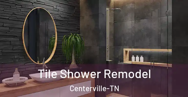 inner Bathroom imggen Tile Shower Remodel Centerville-TN
