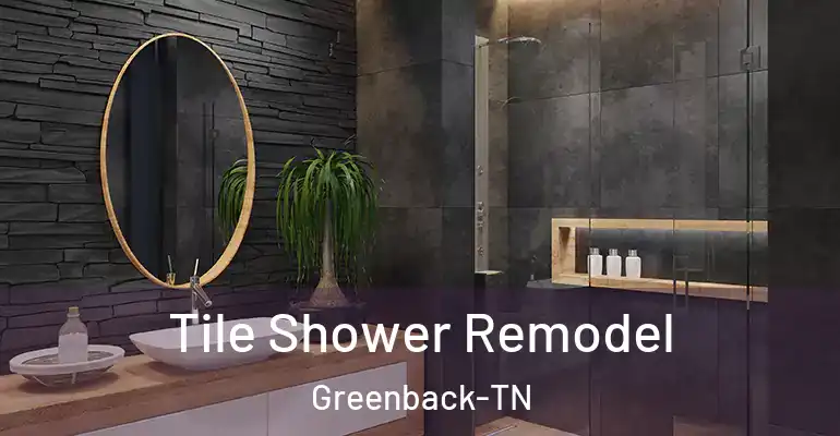 inner Bathroom imggen Tile Shower Remodel Greenback-TN