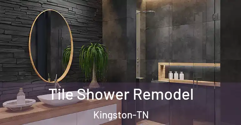 inner Bathroom imggen Tile Shower Remodel Kingston-TN