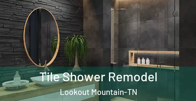 inner Bathroom imggen Tile Shower Remodel Lookout Mountain-TN