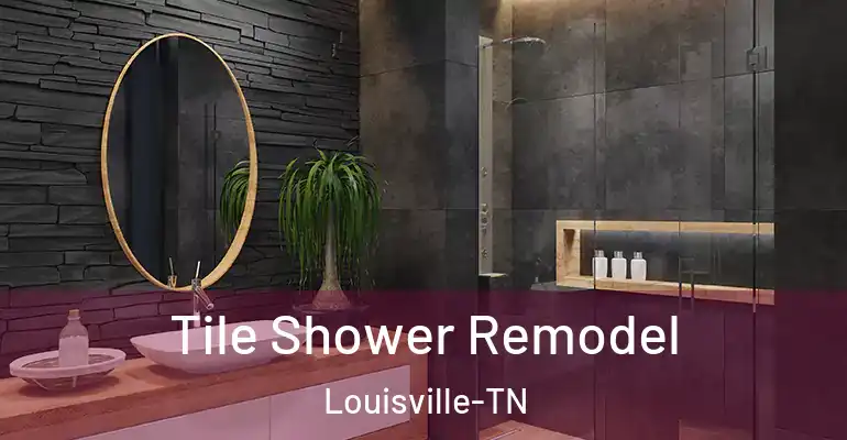 inner Bathroom imggen Tile Shower Remodel Louisville-TN