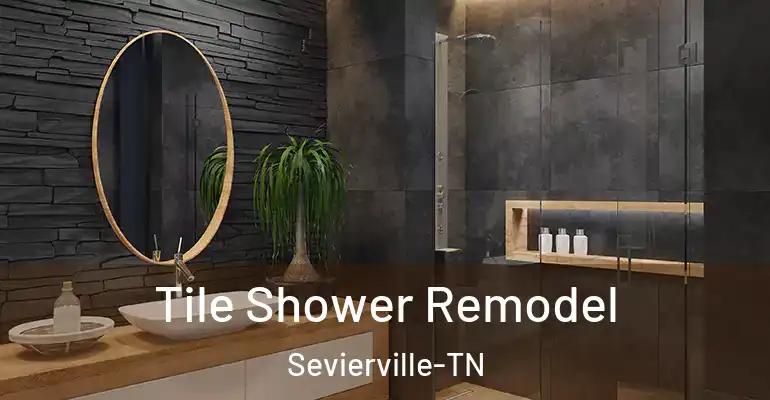 inner Bathroom imggen Tile Shower Remodel Sevierville-TN