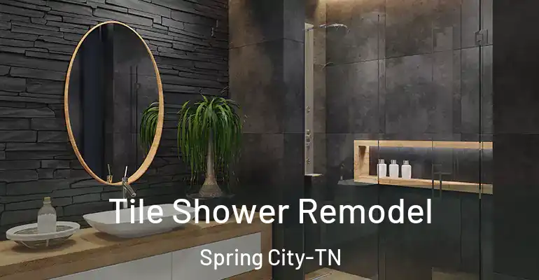 inner Bathroom imggen Tile Shower Remodel Spring City-TN
